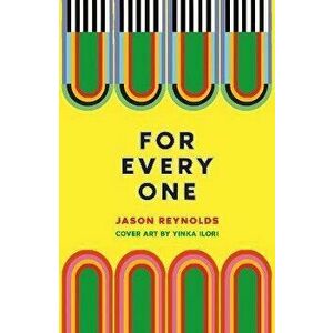 For Every One, Paperback - Jason Reynolds imagine