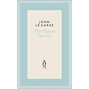 The Pigeon Tunnel. Stories from My Life, Hardback - John le Carre imagine