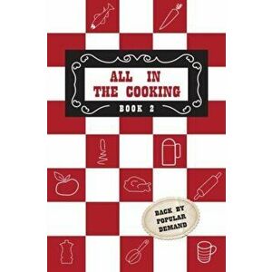All in the Cooking - Book II, Hardback - Mor Murnaghan imagine