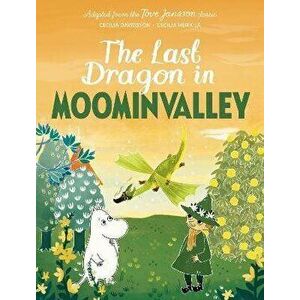 The Last Dragon in Moominvalley, Hardback - Tove Jansson imagine