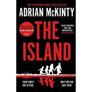 The Island. The Instant New York Times Bestseller, Hardback - Adrian McKinty imagine