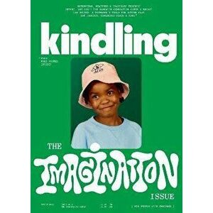 Kindling 03, Paperback - Kinfolk imagine