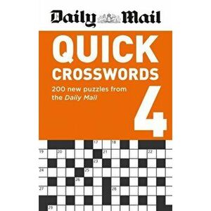 Daily Mail Quick Crosswords Volume 4. 200 new puzzles from the Daily Mail, Paperback - Daily Mail imagine
