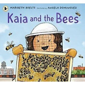 Kaia and the Bees, Paperback - Maribeth Boelts imagine