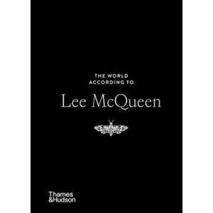 The World According to Lee McQueen, Hardback - Louise Rytter imagine