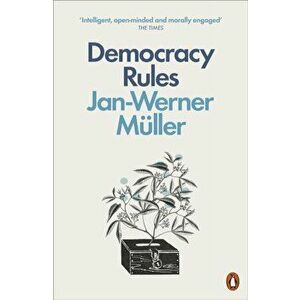 Democracy Rules, Paperback - Jan-Werner Muller imagine