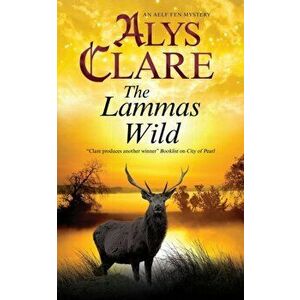 The Lammas Wild. Main, Paperback - Alys Clare imagine