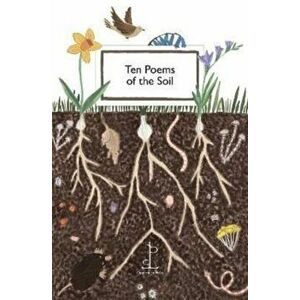 Ten Poems of the Soil, Paperback - Various Authors imagine