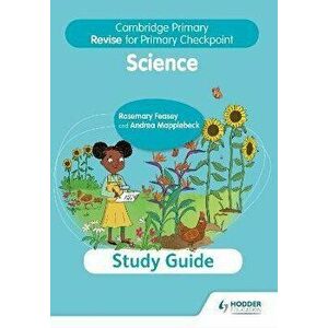 Cambridge Primary Revise for Primary Checkpoint Science Study Guide, Paperback - Andrea Mapplebeck imagine