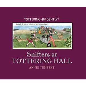 Snifters at Tottering Hall, Hardback - Annie Tempest imagine