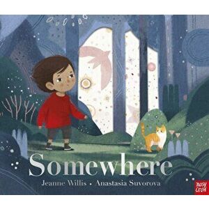 Somewhere, Paperback - Jeanne Willis imagine