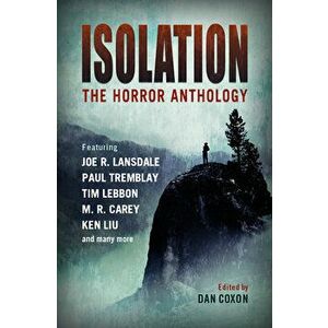 Isolation: The horror anthology, Paperback - Tim Lebbon imagine