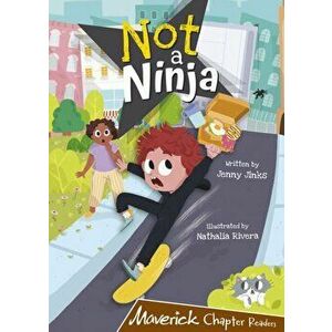 Not a Ninja. (Brown Chapter Reader), Paperback - Jenny Jinks imagine
