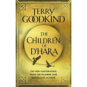 The Children of D'Hara, Paperback - Terry Goodkind imagine