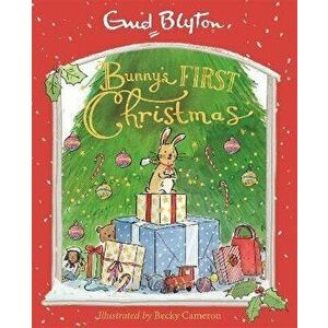 Bunny's First Christmas, Hardback - Enid Blyton imagine