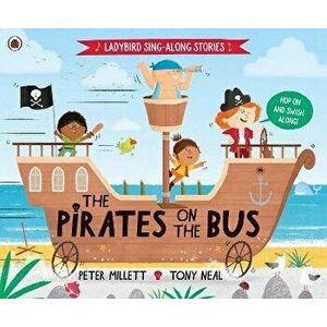 The Pirates on the Bus, Paperback - Peter Millett imagine