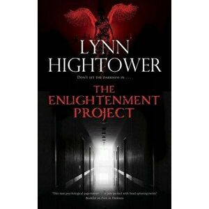 The Enlightenment Project. Main, Paperback - Lynn Hightower imagine