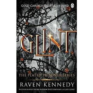 Glint. The TikTok fantasy sensation that's sold over half a million copies, Paperback - Raven Kennedy imagine
