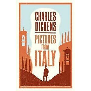 Pictures from Italy, Paperback - Charles Dickens imagine