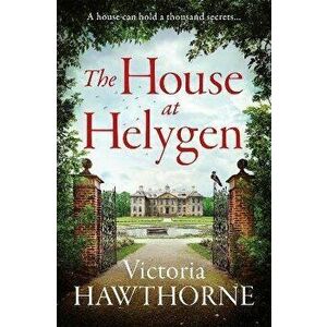 The House at Helygen, Paperback - Victoria Hawthorne imagine
