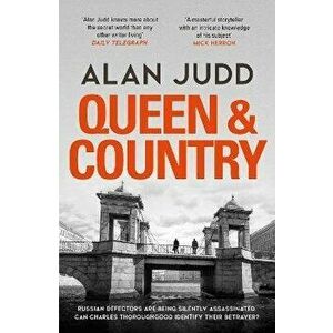 Queen & Country, Hardback - Alan Judd imagine