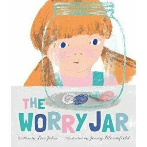 The Worry Jar. 1, Hardback - Lou John imagine