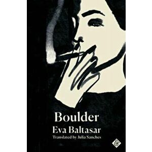 Boulder, Paperback - Eva Baltasar imagine