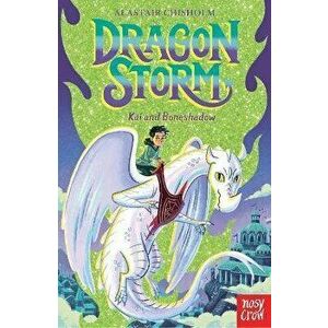 Dragon Storm: Kai and Boneshadow, Paperback - Alastair Chisholm imagine