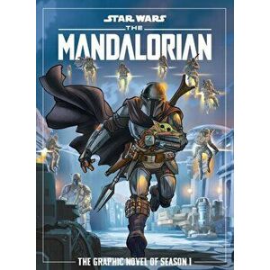 Star Wars: The Mandalorian Season One Graphic Novel, Paperback - Various imagine