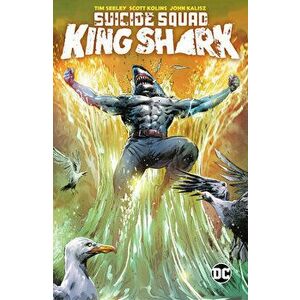 Suicide Squad: King Shark, Paperback - Scott Kolins imagine
