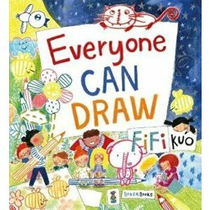 Everyone Can Draw, Paperback - Fifi Kuo imagine