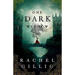One Dark Window, Paperback - Rachel Gillig imagine