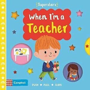 When I'm a Teacher, Board book - Campbell Books imagine