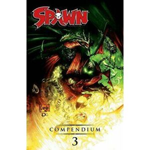 Spawn Compendium, Color Edition, Volume 3, Paperback - Brian Holguin imagine