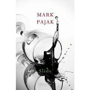 Slide, Paperback - Mark Pajak imagine