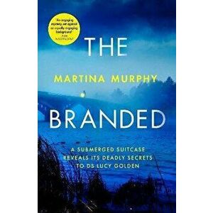 The Branded, Paperback - Martina Murphy imagine
