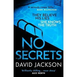 No Secrets. a totally gripping serial killer thriller from the bestselling author of Cry Baby, Main, Hardback - David Jackson imagine
