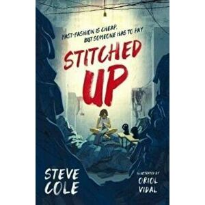 Stitched Up, Paperback - Steve Cole imagine