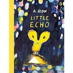 Little Echo, Paperback - Al Rodin imagine