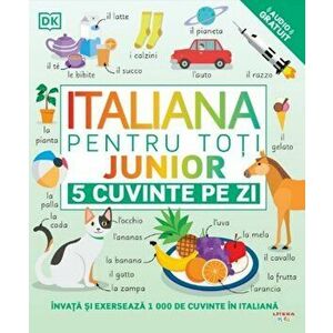 Italiana pentru toti. Junior. 5 cuvinte pe zi - *** imagine