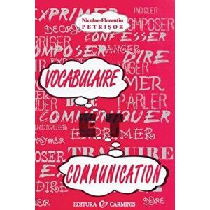 Vocabulaire et communication - Nicolae-Florentin Petrisor imagine