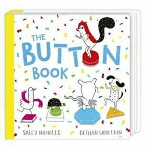 The Button Book, Board book - Sally Nicholls imagine
