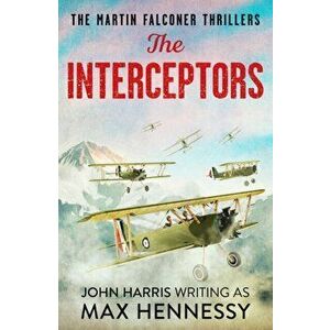 The Interceptors, Paperback - Max Hennessy imagine