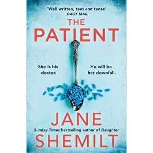 The Patient, Paperback - Jane Shemilt imagine