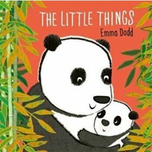 The Little Things, Hardback - Emma Dodd imagine