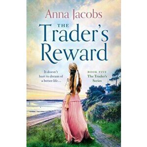 The Trader's Reward, Paperback - Anna Jacobs imagine