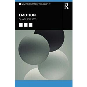 Emotion, Paperback - Charlie Kurth imagine