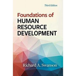 Foundations of Human Resource Development. 3 Revised edition, Hardback - Richard A. Swanson imagine