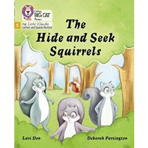 The Hide and Seek Squirrels. Phase 5, Paperback - Lari Don imagine