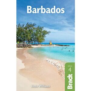 Barbados. 4 Revised edition, Paperback - Lizzie Williams imagine